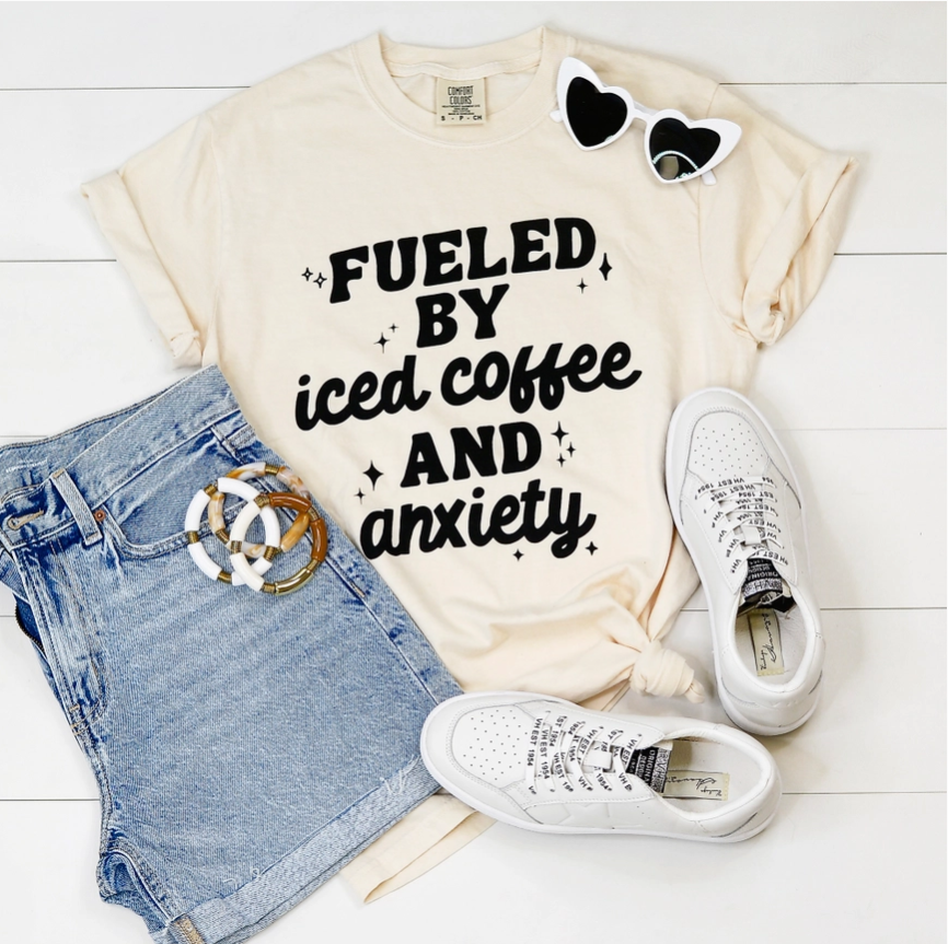 Fueled by Iced Coffee And Anxiety Tee