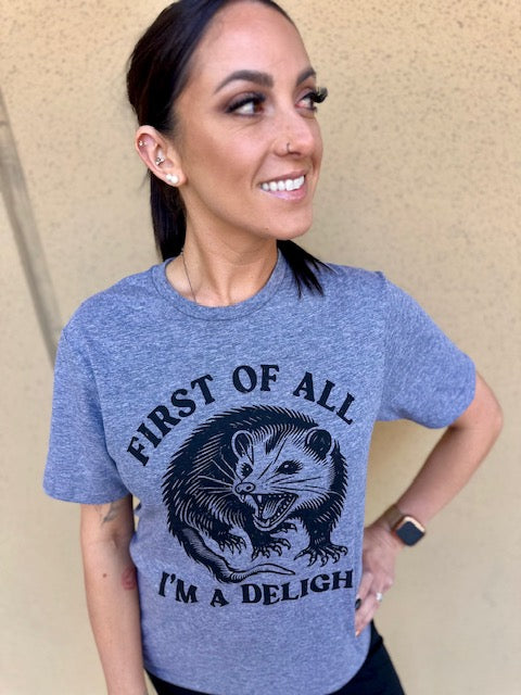 "I'm A Delight" Tee
