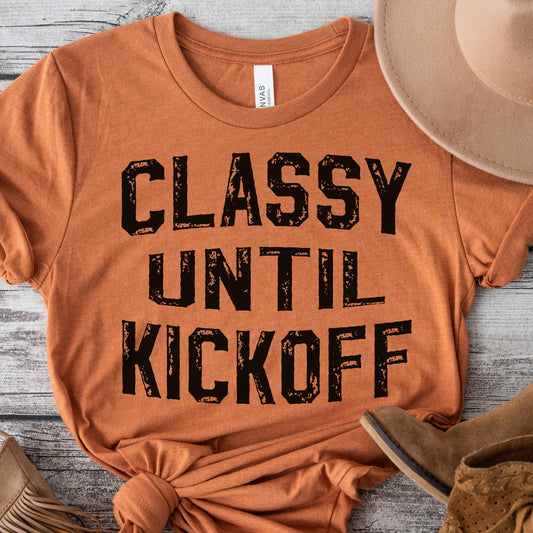 Fall-toned Classy until Kick off football tee in autumn and mauve colors with playful text and casual style.