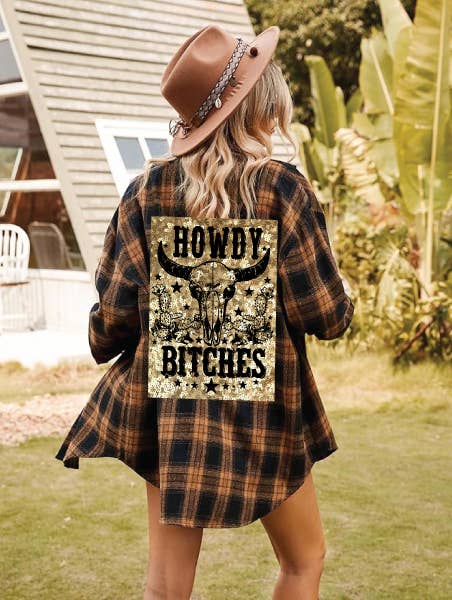 HOWDY BITCHES Sequins Flannel